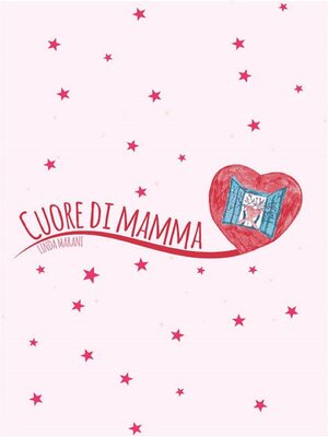 cover image of Cuore di mamma